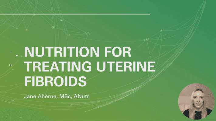 Nutrition for Uterine Fibroids